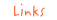 Links